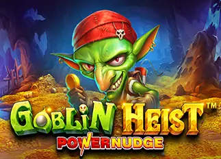 mgm7379 ทางเข้าล่าสุด Goblin Heist Powernudge ทดลองเล่นฟรี